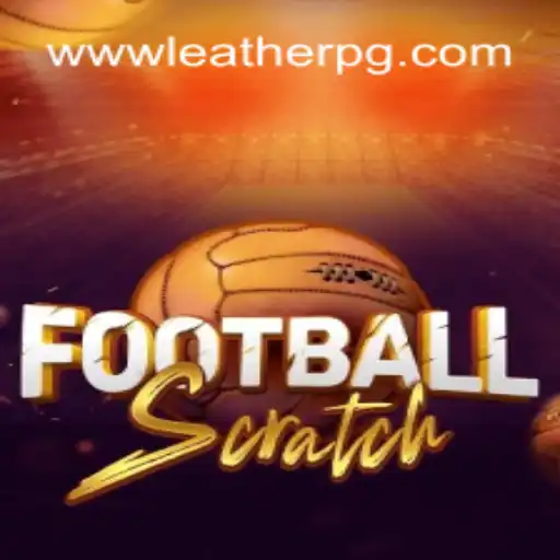 Discover the Excitement of FootballScratch: Unveiling the Thrills of LEATHERPG.COM Oficial Slots Brasil #1