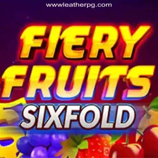 FieryFruitsSixFold: The Ultimate Experience in Online Slots
