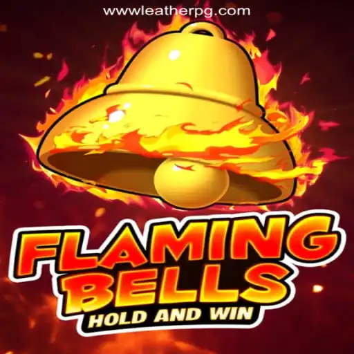Flaming Bells: The Ultimate Slot Experience at LEATHERPG.COM